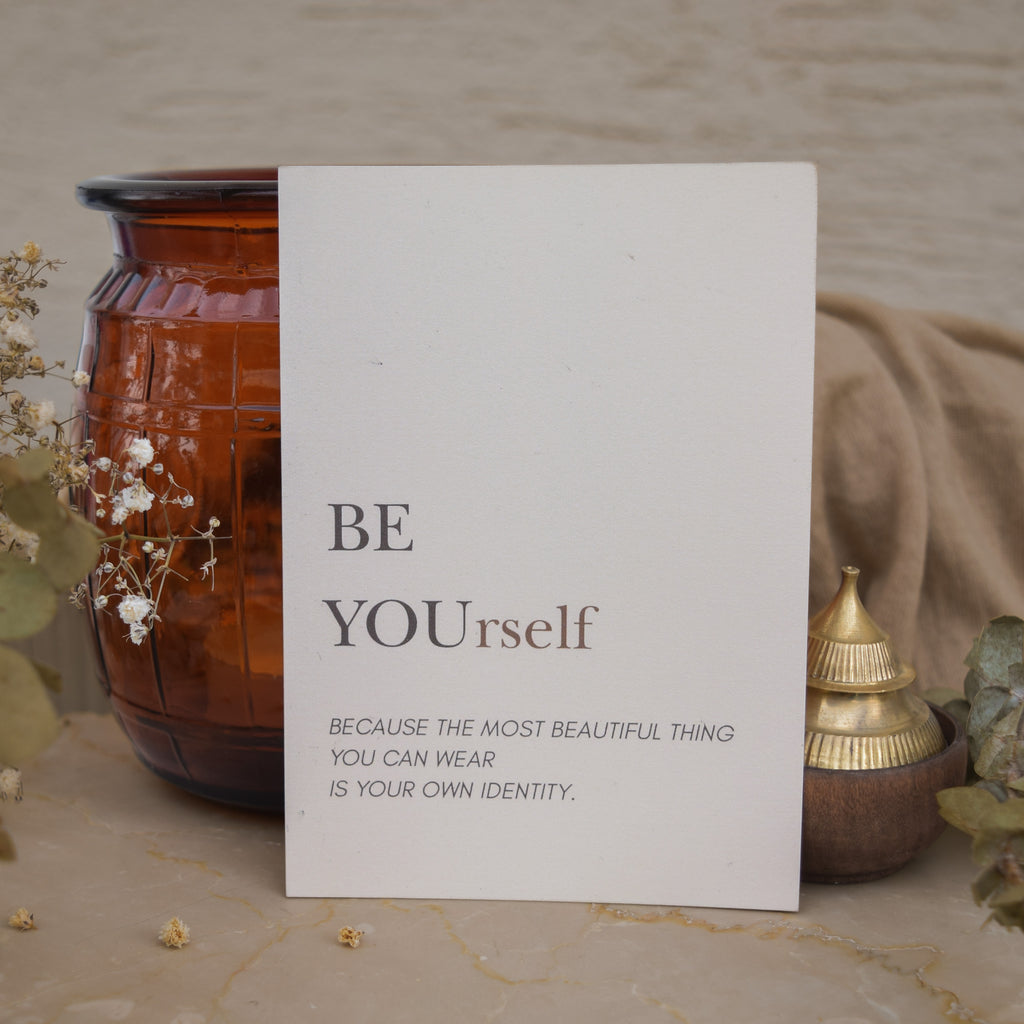 BE YOUrself